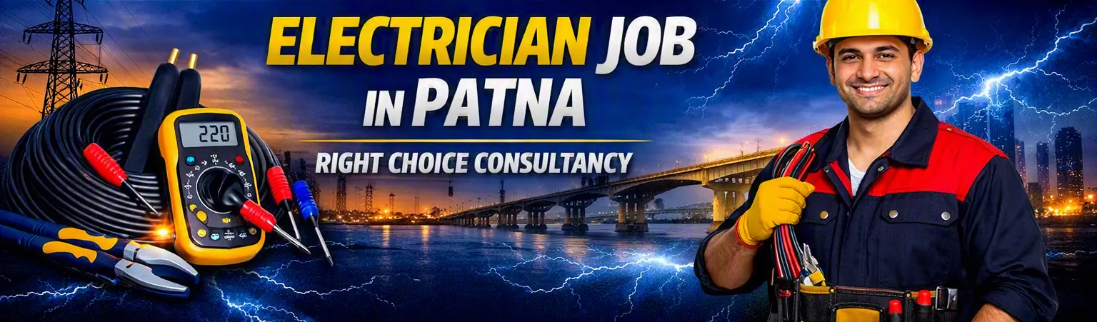 Electrician Job in Patna 2026 – ITI Fresher and Experienced Jobs